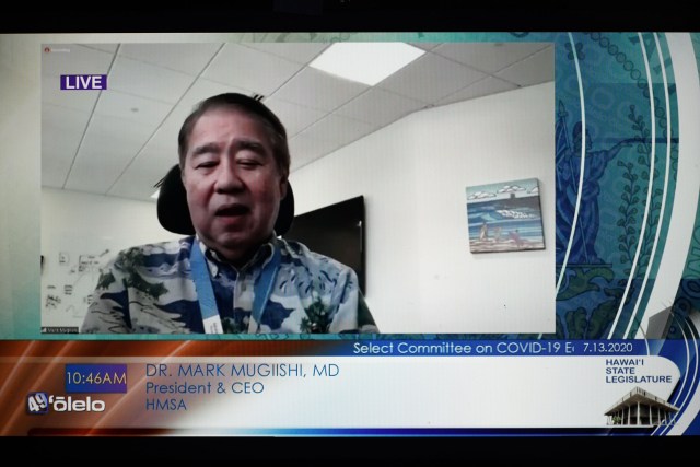 House Committee on COVID19. Dr David Mugiishi, President and CEO of HMSA during House committee meeting on COVID-19. July 13, 2020