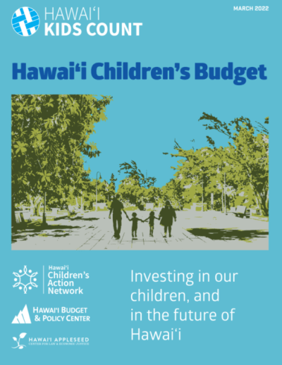 the cover of the March 2022 Hawaii Children's Budget publication