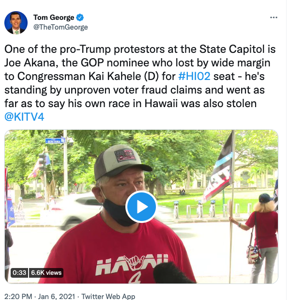 The Defend Democracy Project links to a tweet is says shows that Joe Akana attended a “Stop the Steal” rally in Honolulu on January 6, 2021.