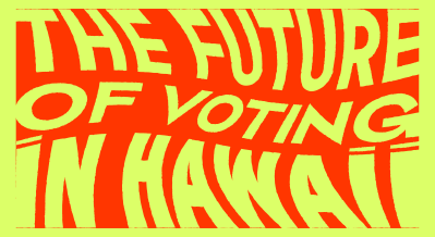 When Hawaii Politicians Really Start Caring About Young Voters