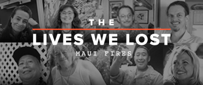 Maui Fires, The Lives We Lost Memorial banner