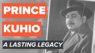 Prince Kuhio’s ‘Remarkable Impact’ — How His Legacy Shaped Hawaii Today